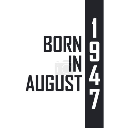 Ilustración de Nacido en agosto de 1947. Celebración del cumpleaños de los nacidos en agosto de 1947 - Imagen libre de derechos