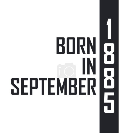 Illustration for Born in September 1885. Birthday celebration for those born in September 1885 - Royalty Free Image