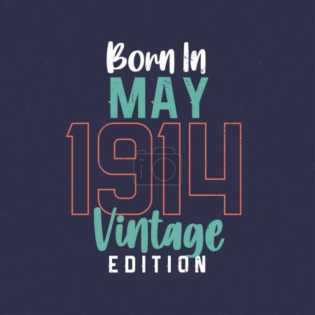 Illustration for Born in May 1914 Vintage Edition. Vintage birthday T-shirt for those born in May 1914 - Royalty Free Image