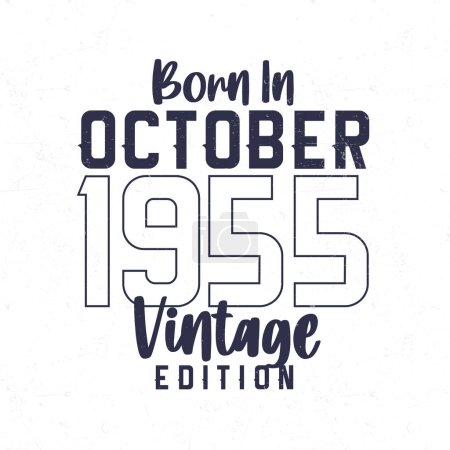 Illustration for Born in October 1955. Vintage birthday T-shirt for those born in the year 1955 - Royalty Free Image