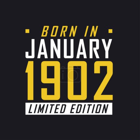 Ilustración de Nacido en enero de 1902, Edición Limitada. Camiseta de edición limitada para 1902 - Imagen libre de derechos
