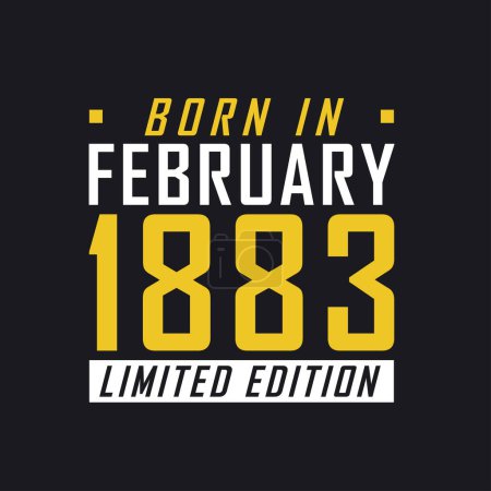 Illustration for Born in February 1883, Limited Edition. Limited Edition Tshirt for 1883 - Royalty Free Image