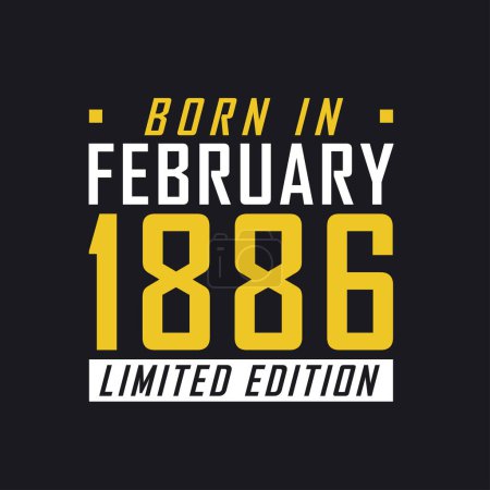 Illustration for Born in February 1886, Limited Edition. Limited Edition Tshirt for 1886 - Royalty Free Image