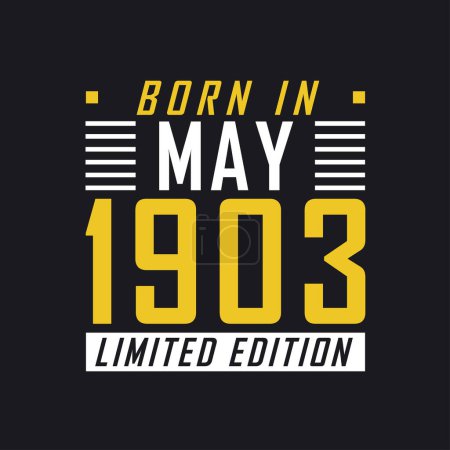 Illustration for Born in May 1903, Limited Edition. Limited Edition Tshirt for 1903 - Royalty Free Image