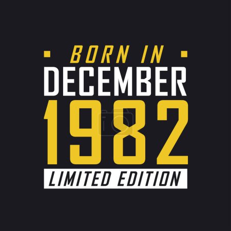 Illustration for Born in December 1982, Limited Edition. Limited Edition Tshirt for 1982 - Royalty Free Image