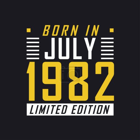 Illustration for Born in July 1982, Limited Edition. Limited Edition Tshirt for 1982 - Royalty Free Image