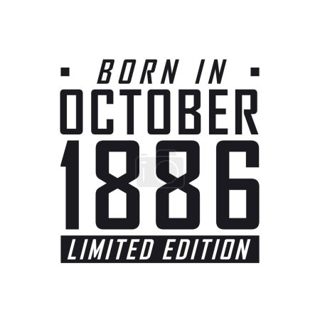 Illustration for Born in October 1886 Limited Edition. Birthday celebration for those born in October 1886 - Royalty Free Image