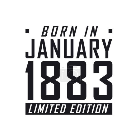 Illustration for Born in January 1883 Limited Edition. Birthday celebration for those born in January 1883 - Royalty Free Image