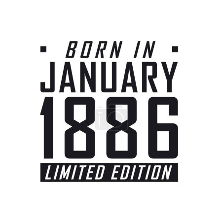 Illustration for Born in January 1886 Limited Edition. Birthday celebration for those born in January 1886 - Royalty Free Image