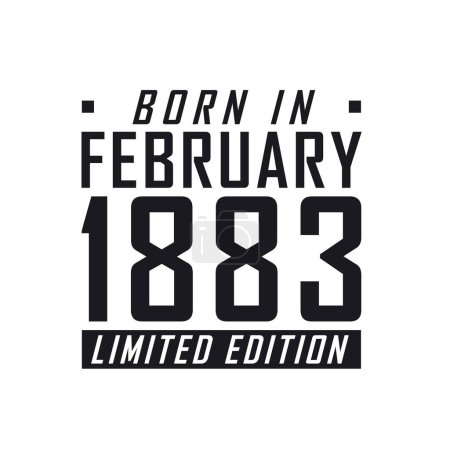 Illustration for Born in February 1883 Limited Edition. Birthday celebration for those born in February 1883 - Royalty Free Image