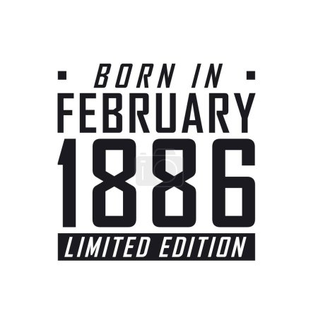 Illustration for Born in February 1886 Limited Edition. Birthday celebration for those born in February 1886 - Royalty Free Image