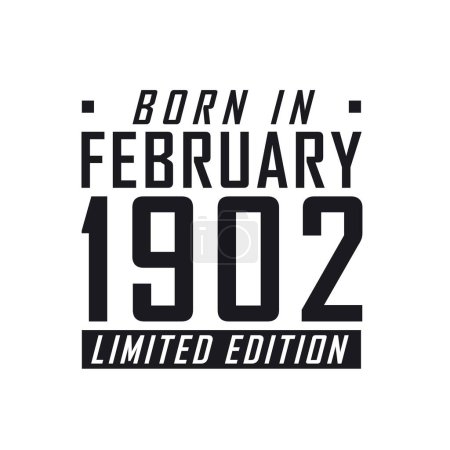 Ilustración de Nacido en febrero de 1902 Edición Limitada. Celebración del cumpleaños de los nacidos en febrero de 1902 - Imagen libre de derechos