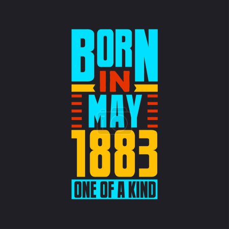 Illustration for Born in May 1883, One of a kind. Proud 1883 birthday gift - Royalty Free Image