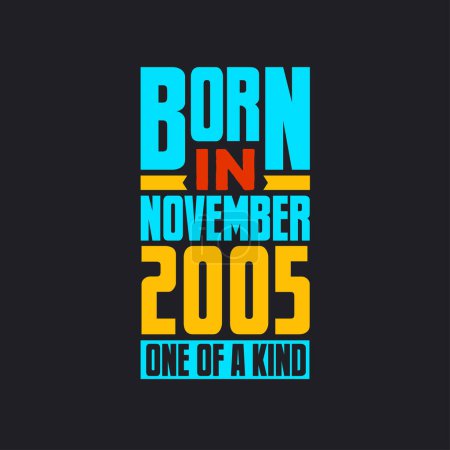 Illustration for Born in November 2005, One of a kind. Proud 2005 birthday gift - Royalty Free Image