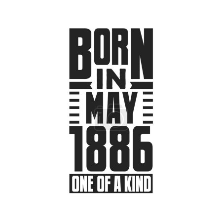 Illustration for Born in May 1886 One of a kind. Birthday quotes design for May 1886 - Royalty Free Image
