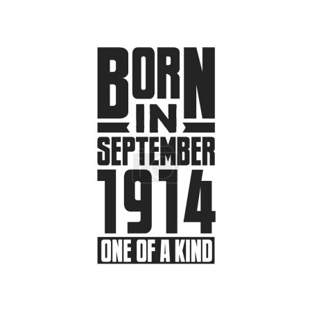 Illustration for Born in September 1914 One of a kind. Birthday quotes design for September 1914 - Royalty Free Image