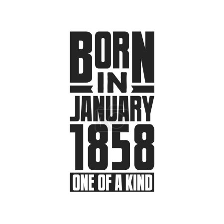 Illustration for Born in January 1858 One of a kind. Birthday quotes design for January 1858 - Royalty Free Image