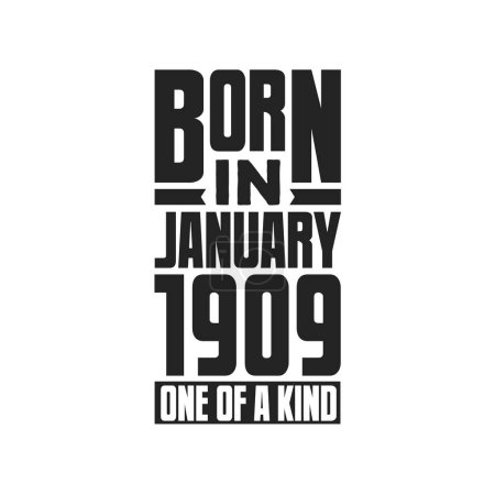 Ilustración de Nacido en enero de 1909 Único en su género. Diseño de citas de cumpleaños para enero de 1909 - Imagen libre de derechos