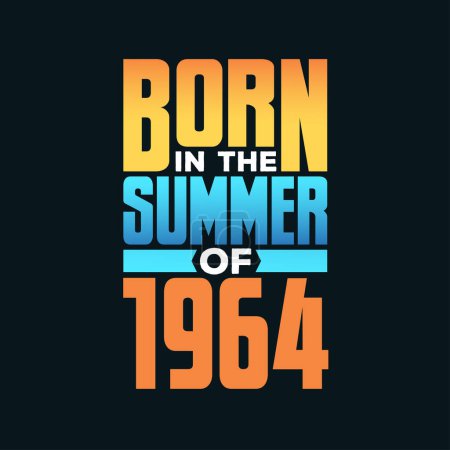 Illustration for Born in the Summer of 1964. Birthday celebration for those born in the Summer season of 1964 - Royalty Free Image