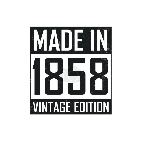 Illustration for Made in 1858. Vintage birthday T-shirt for those born in the year 1858 - Royalty Free Image