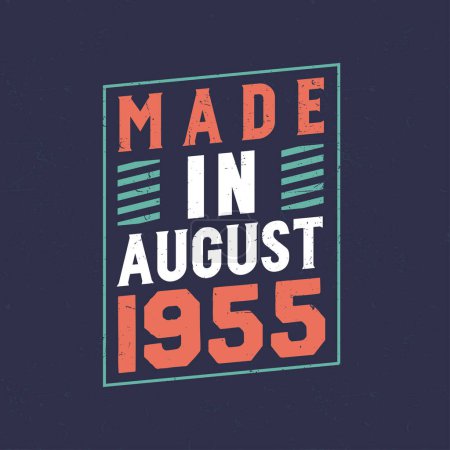Illustration for Made in August 1955. Birthday celebration for those born in August 1955 - Royalty Free Image