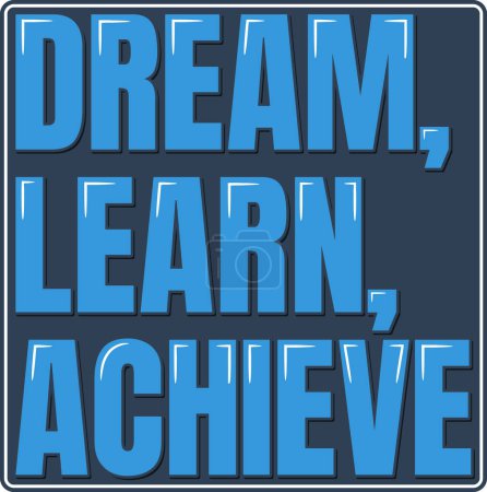 Illustration for Dream Learn Achieve Typography - Royalty Free Image