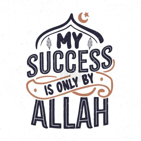 Mi éxito es solo por Alá, diseño tipográfico cita islámica