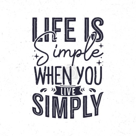 La vida es simple cuando usted vive simplemente, Mano lettering motivación cita