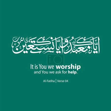 Téléchargez les illustrations : Calligraphie arabe, Français Traduit comme, C'est Toi que nous adorons et Toi que nous demandons de l'aide, Verset No 04 d'Al-Fatiha - en licence libre de droit