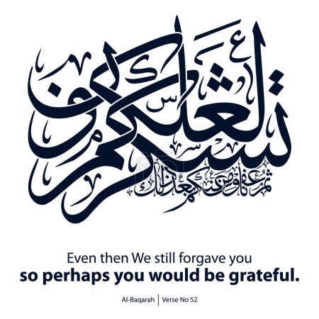 Ilustración de Idea de caligrafía, Inglés Traducido como, Incluso entonces todavía te perdonamos así que tal vez usted estaría agradecido, Versículo No 09 de Al-Baqarah - Imagen libre de derechos