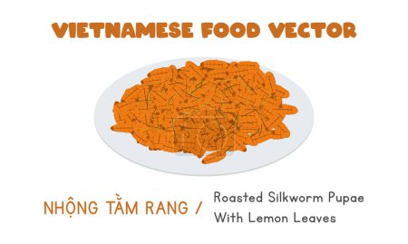 Illustration for Vietnamese roasted silkworm pupae with lemon leaves flat vector design. Nhong Tam Rang clipart cartoon style. Asian food. Vietnamese cuisine exotic food - Royalty Free Image