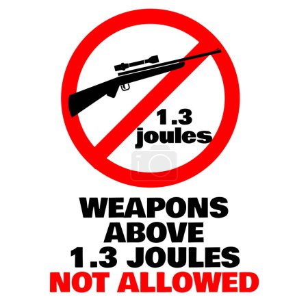 Weapons above 1.3 joules not allowed. Airsoft field forbidden red circle sign.