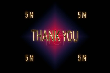 Photo for 5 M followers. thank you for with a special design for your support, 3d render, Golden words effect with Dark black background and combination of Red and Blue Color, celebrate of subscriber - Royalty Free Image