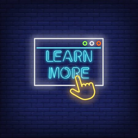 Illustration for Learn more neon sign. Active link on brick wall background. Vector illustration in neon style for banners, posters, web design - Royalty Free Image