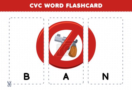 Ilustración de Education game for children learning consonant vowel consonant word with cute cartoon BAN sign for gun illustration printable flashcard - Imagen libre de derechos