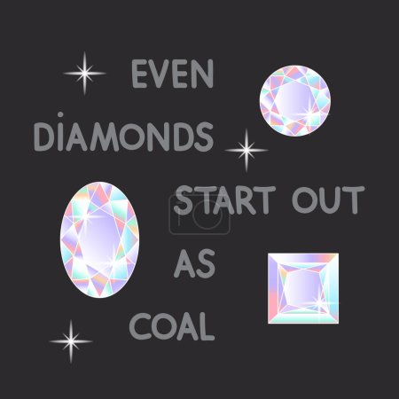 Ilustración de Incluso los diamantes comienzan como eslogan motivacional del carbón sobre un fondo negro cuadrado. Ilustración plana Style.Vector - Imagen libre de derechos
