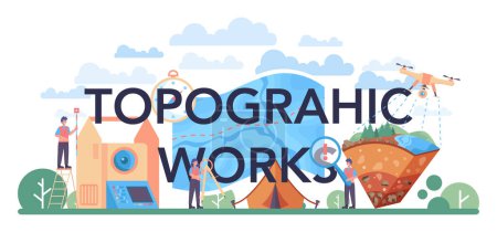 Illustration for Topographic works typographic header. Land surveying technology, geodesy science. Engineering and topography equipment. People with compass, map and topographic equipment. Vector flat illustration - Royalty Free Image
