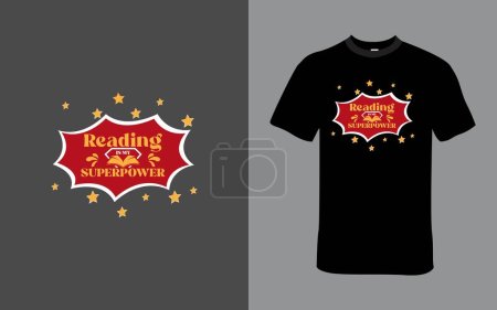 Illustration for Reading Is My Superpower T-Shirt - Royalty Free Image
