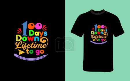 Illustration for 100 Days Down Lifetime to go T shirt design - Royalty Free Image