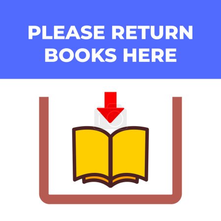 Illustration for Colored please return books here sign age banner poster vector illustration isolated on square background. Simple flat cartoon drawing for library or university school areas. - Royalty Free Image