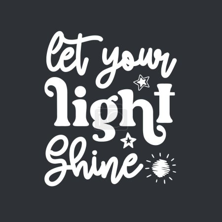 Téléchargez les illustrations : Rayonnez de positivité avec notre autocollant Let Your Light Shine Bible quote. Un rappel simple mais puissant pour embrasser votre lumière intérieure et illuminer le monde qui vous entoure. - en licence libre de droit