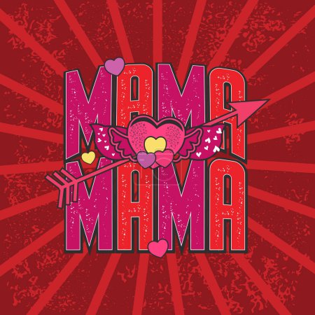 Ilustración de Valentines Day, Mama Design, One Loved Mama For Print Template Valentines Day T-Shirt Design, Illustration and red background. - Imagen libre de derechos