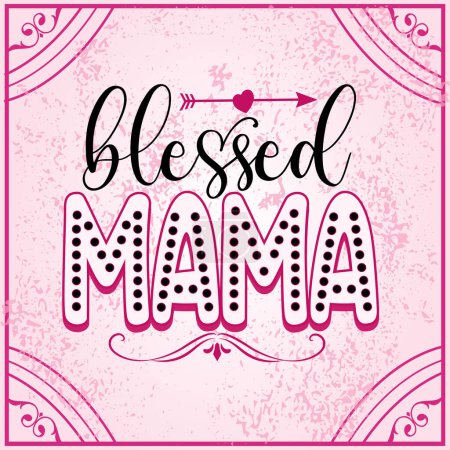 Valentine's Day, Loved Mama Design, Mama For Print Template T-Shirt Design, Illustration Heart, Love, Mama Shirt Design, Stickers, Background.
