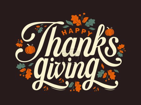 Ilustración de Happy thanksgiving illustration written with elegant autumn season calligraphy script and decorated with autumn foliage. - Imagen libre de derechos