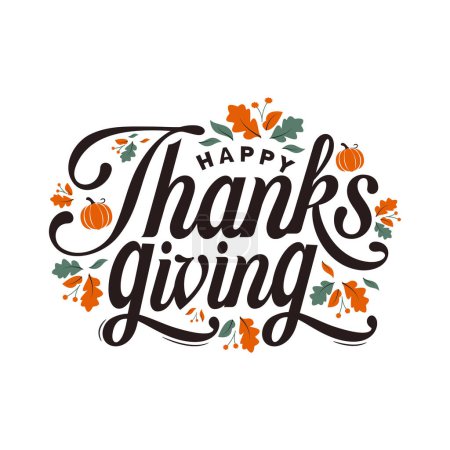 Illustration for Happy thanksgiving illustration written with elegant autumn season calligraphy script and decorated with autumn foliage. - Royalty Free Image