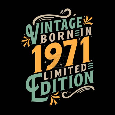 Illustration for Vintage Born in 1971, Born in Vintage 1971 Birthday Celebration - Royalty Free Image