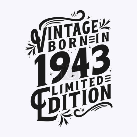 Ilustración de Vintage Nacido en 1943, Nacido en 1943 Fiesta de Cumpleaños Vintage - Imagen libre de derechos