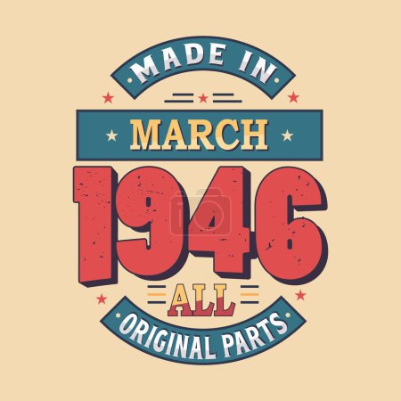Illustration for Made in February 1946 all original parts. Born in February 1946 Retro Vintage Birthday - Royalty Free Image