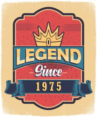 Legend Since 1975, Born in 1975 Vintage Birthday Poster Design.