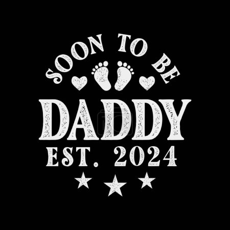 Promoted To Daddy 2024 Father's Day, Father's Day Saying Quotes, Papa, Dad, Funny Father, Gift For Dad. Typography Tshirt Design